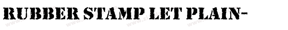 Rubber Stamp LET Plain字体转换